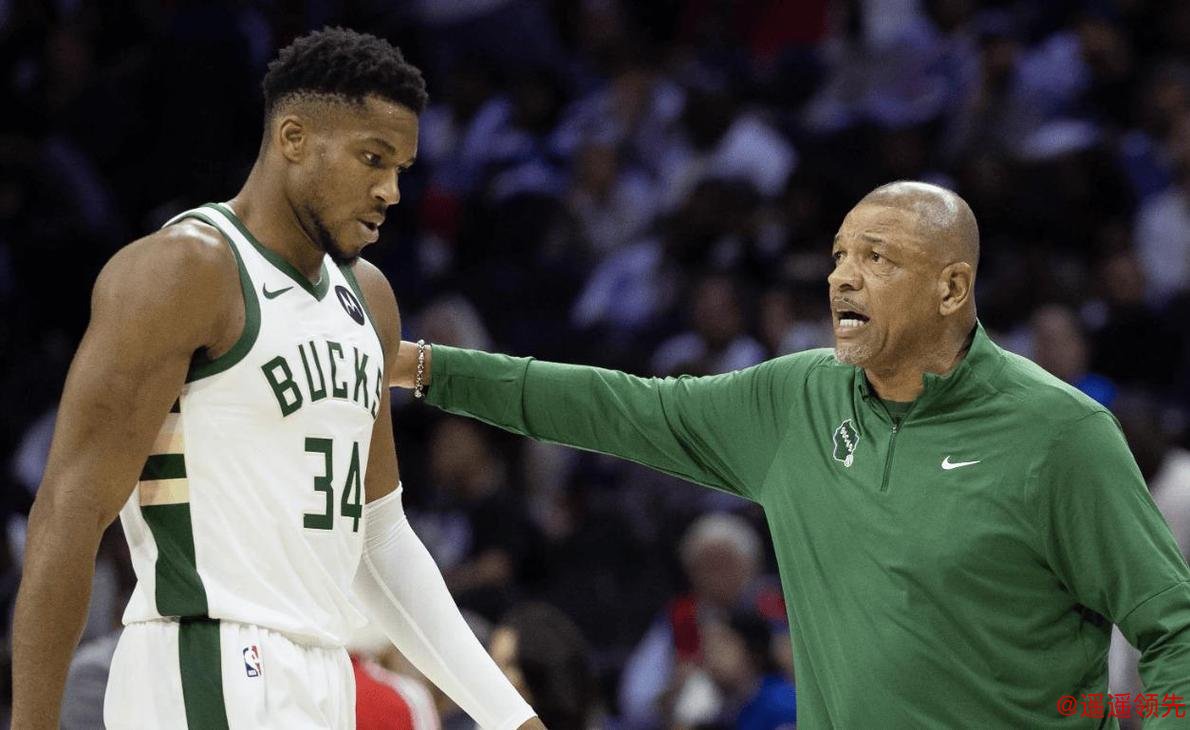 字母哥爆发！与里弗斯正式翻脸，拒绝沟通不理教练，想走就别再装了